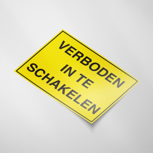 Waarschuwingssticker Verboden in te schakelen (690)